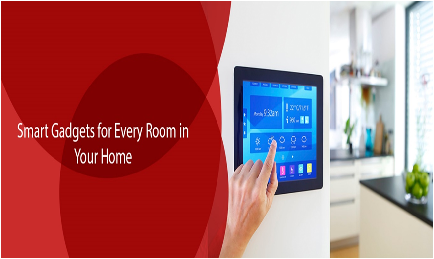 Smart Gadgets for Different Rooms in Your Home