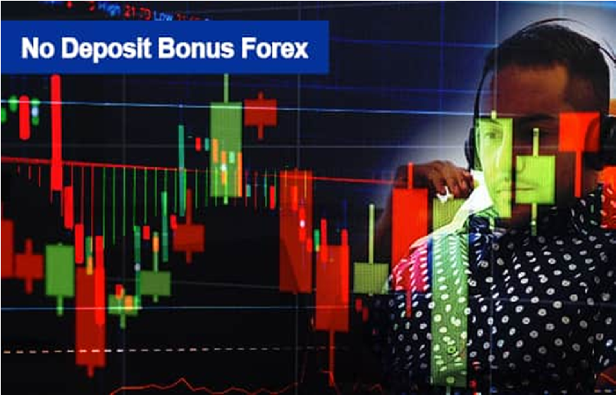 Explanation of How to Get no deposit bonus Forex